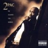2Pac Lyrics for me against the world